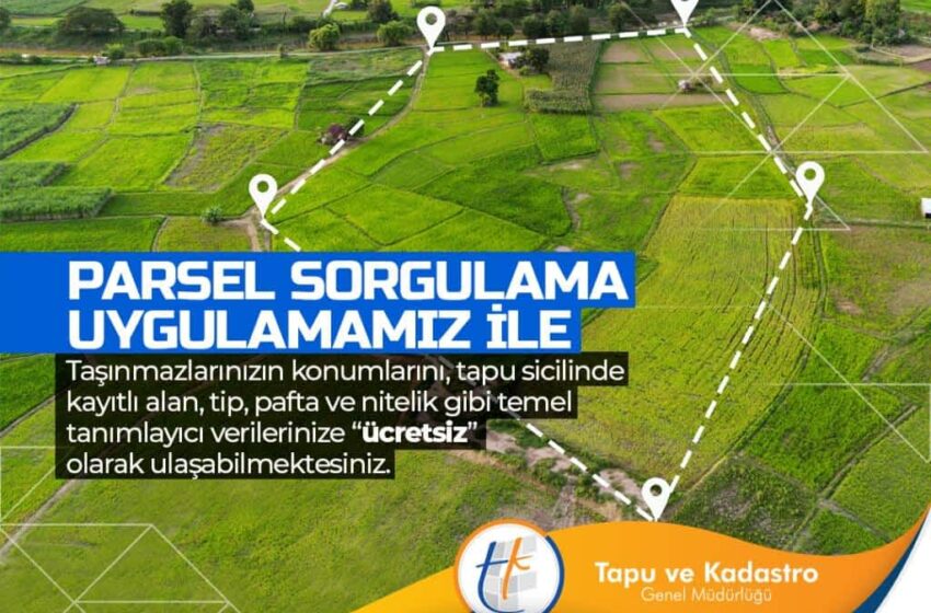  TKGM Parsel Sorgu Uygulaması Nedir? Parsel Sorgulama Nasıl Yapılır?